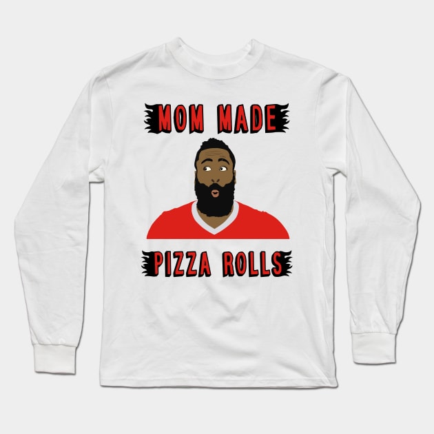 Super Mom Made Pizza Rolls - James Harden Funny Meme Long Sleeve T-Shirt by BuzzerBeater00